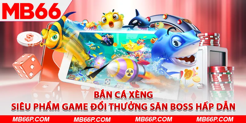 bắn cá xèng