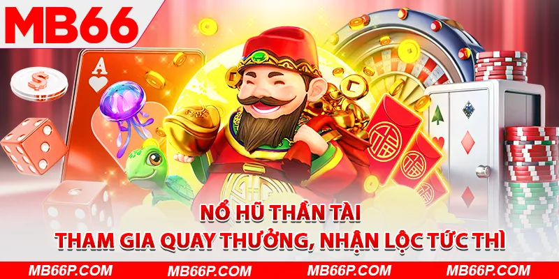 Nổ hũ Thần Tài